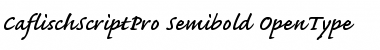 Caflisch Script Pro Semibold Font