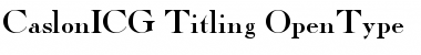CaslonICG Titling Font