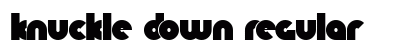 Knuckle Down Regular preview