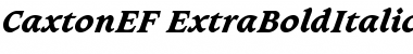 CaxtonEF ExtraBoldItalic Font