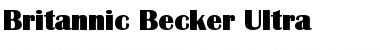 Britannic Becker Ultra Regular Font