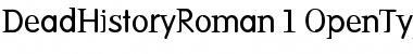 DeadHistoryRoman Font