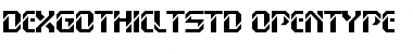 Dex Gothic LT Std Font
