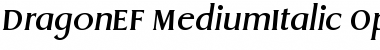 DragonEF MediumItalic Font