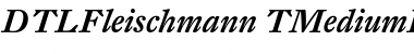 DTL Fleischmann T Medium Italic Font