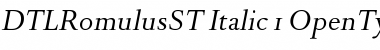 DTL Romulus ST Italic Font DTL Romulus ST Italic Font