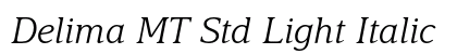 Delima MT Std Light Italic Preview