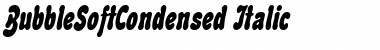 BubbleSoftCondensed Italic Font