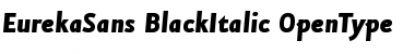 Eureka Sans Black Italic Font