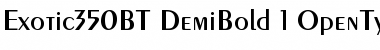 Exotic 350 Demi-Bold Font