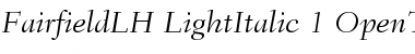 Fairfield LH 46 Light Italic Font