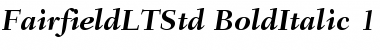 Fairfield LT Std 76 Bold Italic Font