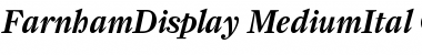 FarnhamDisplay-MediumItal Regular Font