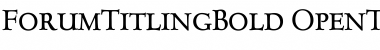 ForumTitlingBold Regular Font