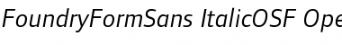 FoundryFormSans ItalicOSF Font
