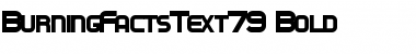 BurningFactsText79 Bold Font