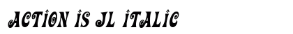 Action Is JL Italic
