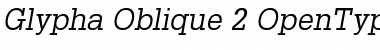 Glypha 55 Oblique Font