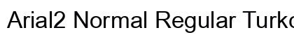 Arial2 Normal Regular Turkce