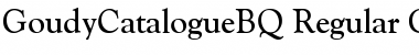 Goudy Catalogue BQ Regular Font