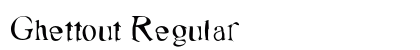 Ghettout Regular preview