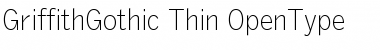 GriffithGothic Thin Font GriffithGothic Thin Font