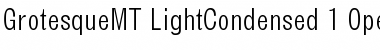 Grotesque MT Light Condensed Font