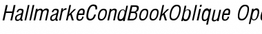 Hallmarke CondBookOblique Font Hallmarke CondBookOblique Font