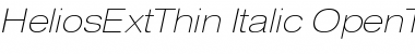 HeliosExtThin Italic Font