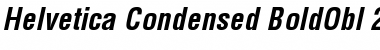 Helvetica Bold Condensed Oblique Font