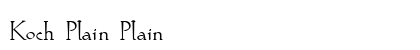 Koch Plain Plain Preview