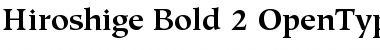 Hiroshige Bold Font Hiroshige Bold Font