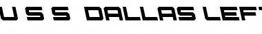 U.S.S. Dallas Leftalic Italic Font