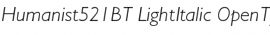Humanist 521 Light Italic Font
