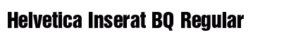 Helvetica Inserat BQ Regular preview
