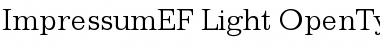 ImpressumEF Light Font