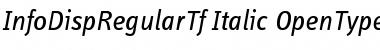 InfoDispRegularTf Italic Font