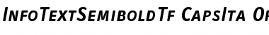 InfoTextSemiboldTf CapsIta Font