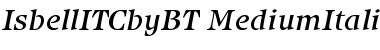 ITC Isbell Medium Italic Font
