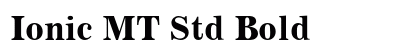 Ionic MT Std Bold preview