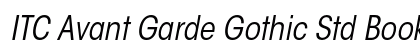 ITC Avant Garde Gothic Std Book Condensed Oblique Preview