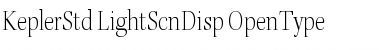 Kepler Std Light Semicondensed Display Font