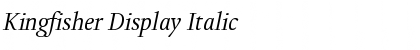 Kingfisher Display Italic Font