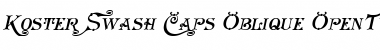 Download Koster Swash Caps Oblique Font