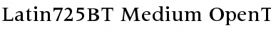 Latin 725 Medium Font Latin 725 Medium Font