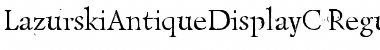 LazurskiAntiqueDisplayC Regular Font