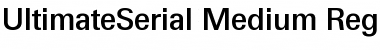 UltimateSerial-Medium Regular Font