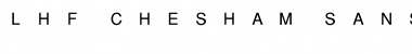 LHF Chesham Sans Regular Font