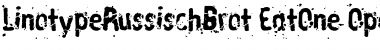 LTRussischBrot EatOne Regular Font LTRussischBrot EatOne Regular Font