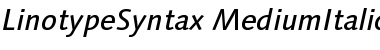 LinotypeSyntax MediumItalic Font LinotypeSyntax MediumItalic Font